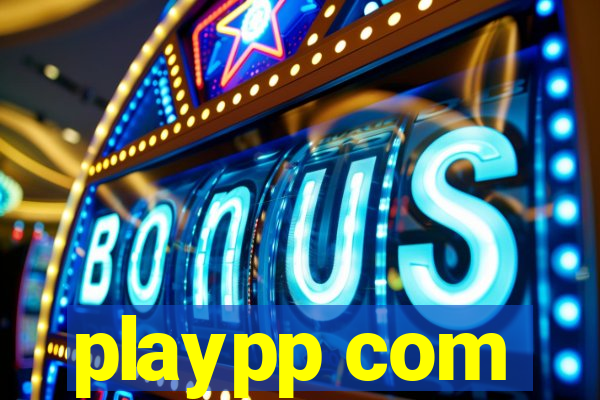playpp com